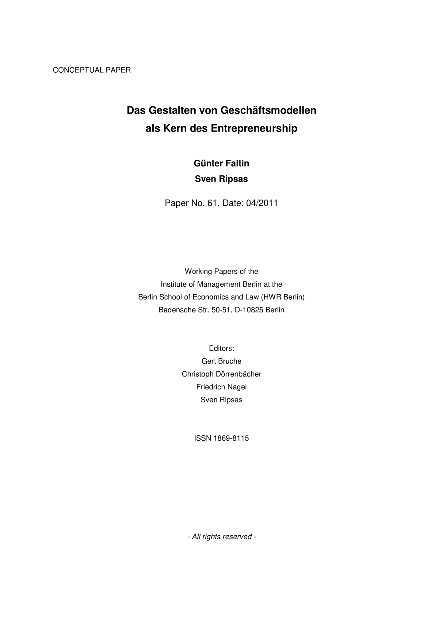 Business models as the core of entrepreneurship (2011)