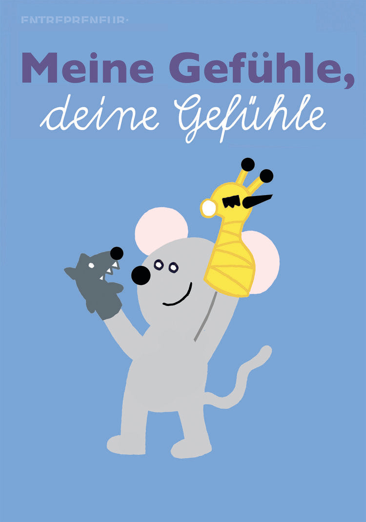 Meine Gefühle Deine Gefühle